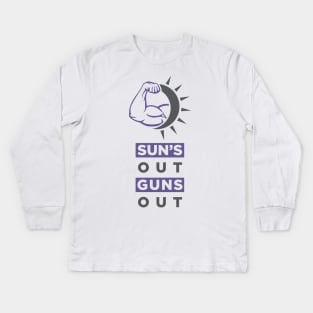 Sun's Out Guns Out (Light) Kids Long Sleeve T-Shirt